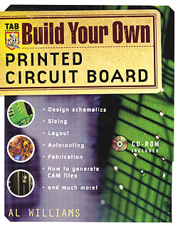 Build Your Own Printed Circuit Boards