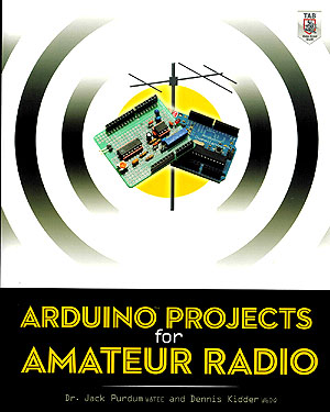 Click for Larger Image - Arduino Projects for Amateur Radio